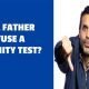 can you refuse paternity test