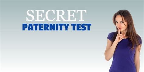 how to do a secret paternity test