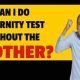 how to get a paternity test when the mother refuses