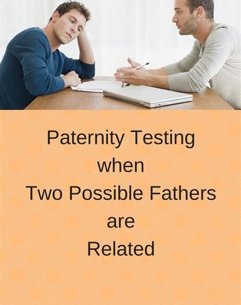 paternity testing when two possible fathers are related