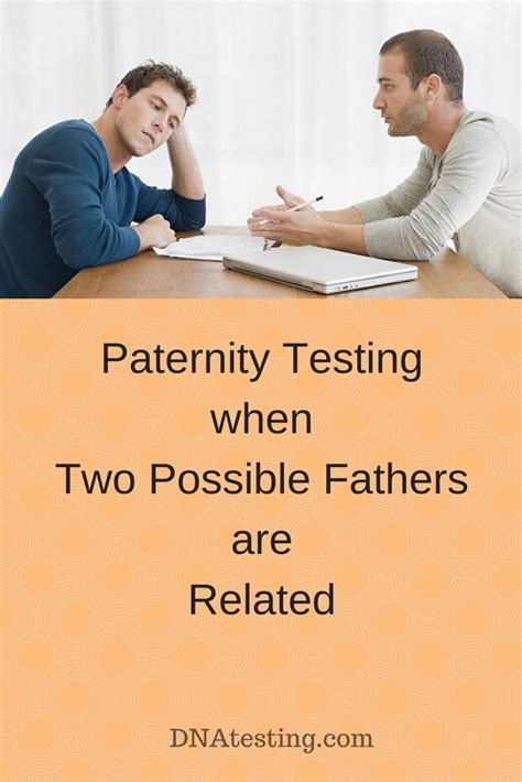 paternity testing when two possible fathers are related